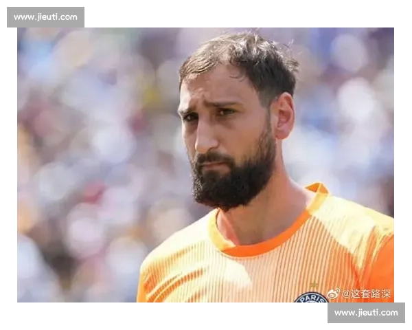 曼城加速推进多纳鲁马转会！个人条款达成一致，门神登陆伊蒂哈德进入倒计时