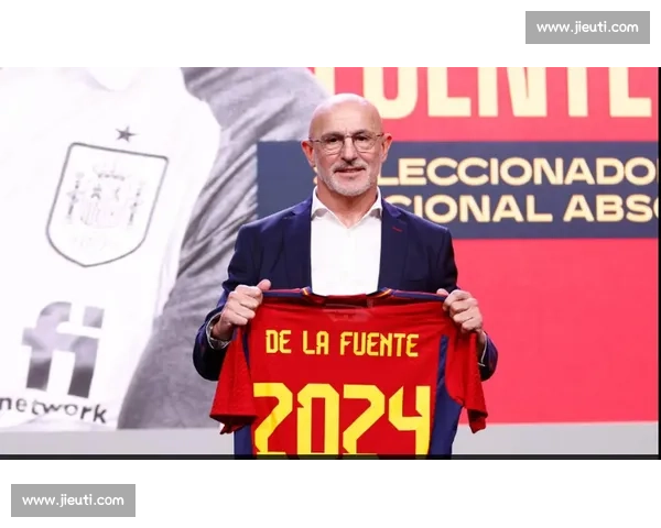 德拉富恩特钦点亚马尔为传奇：足球天赋与谦逊品格并重